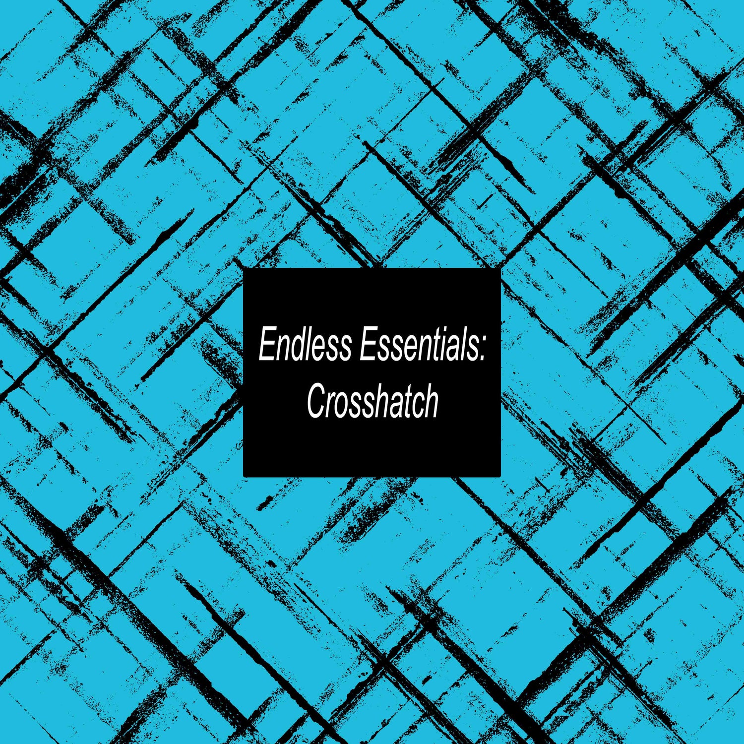 Endless Essentials: Oh So Pretty - Crosshatch