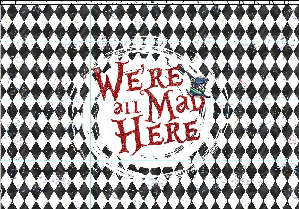 R107 Wonderland Tea Party - Panel 1 - We're all Mad - adult